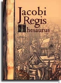 Jacobi Regis Thesaurus/ Jacobi Regis tesauro (Paperback)