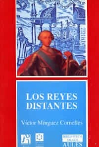 Los reyes distantes/ The distant kings (Paperback)