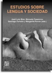 Estudios sobre lengua y sociedad/ Studies about language and society (Paperback)