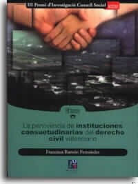 La pervivencia de las instituciones/ The permanence of the institutions (Paperback)