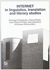 Internet in Linguistic, Translation and Literary Studies (Paperback)