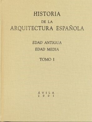 Historia de la arquitectura espanola/ Spanish Architecture History (Paperback)