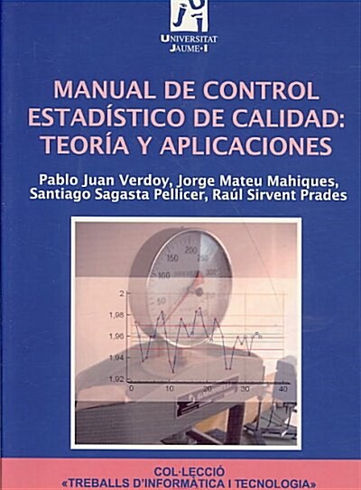 Manual de control estadistico de calidad / Guide for Statistical Control and Quality (Paperback)