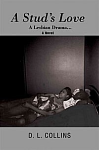 A Studs Love: A Lesbian Drama ... (Paperback)