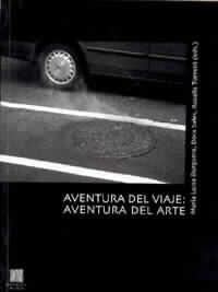 Aventura del viaje/ Adventures to the Journey (Paperback)