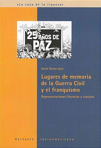 Lugares de memoria de la Guerra Civil y del franquismo / Places of Memory of the Civil War and Francoism (Paperback)