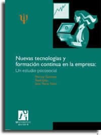 Nuevas tecnologias y formacion continua en la empresa/ New technologies and continuous training in the enterprise (Paperback)