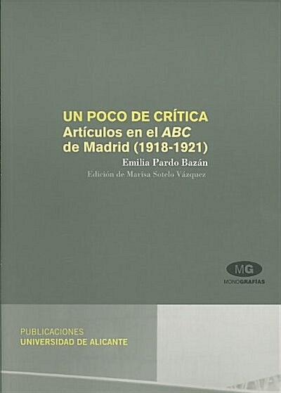 Un poco de critica/ A Bit of Criticism (Paperback)