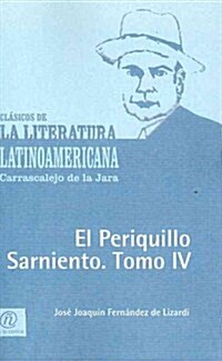 El Periquillo Sarniento (Paperback)