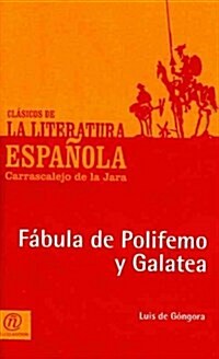 Fabula de Polifemo y Galatea (Paperback)