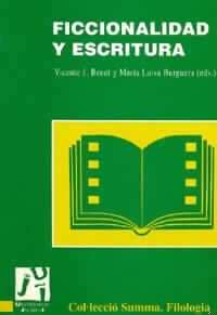 Ficcionalidad y escritura/ Fictionalise and writing (Paperback)