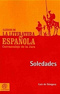 Soledades (Paperback)