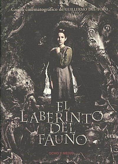 El laberinto del Fauno/ Pans Labyrinth (Paperback)