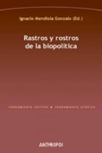 Rastros y rostros de la biopolitica/ Traces and Faces of Biopolitics (Paperback)