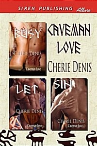 Caveman Love [Busy: Let: Sin] (Siren Publishing Allure) (Paperback)