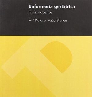 Enfermeria geriatrica/ Geriatric Nursing (Paperback)