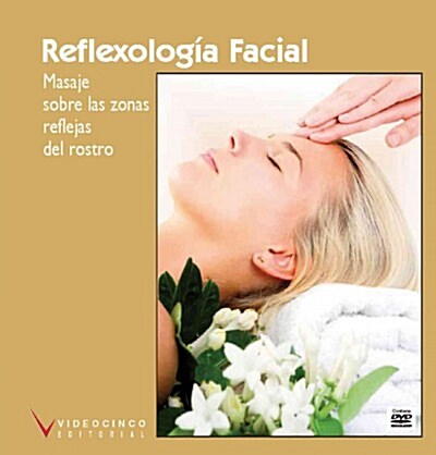 Reflexologia facial / Face Reflexology (Paperback, DVD)