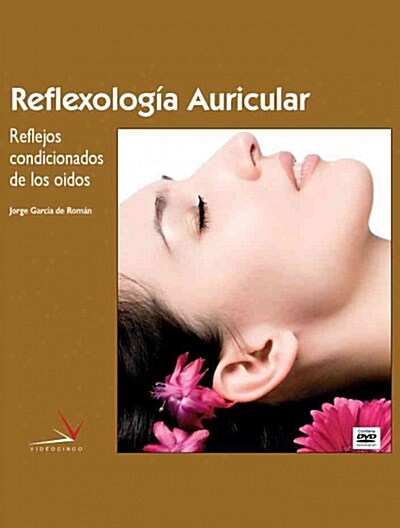 Reflexologia auricular / Ear Reflexology (Paperback, DVD)