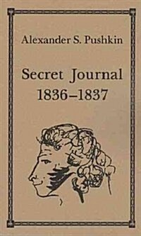 Secret Journal 1836-1837 (Paperback, Reprint)