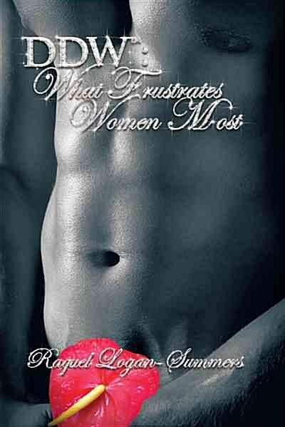 Ddw: What Frustrates Women Most (Paperback)
