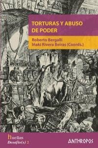 Torturas y abuso de poder / Torture and abuse of power (Paperback)