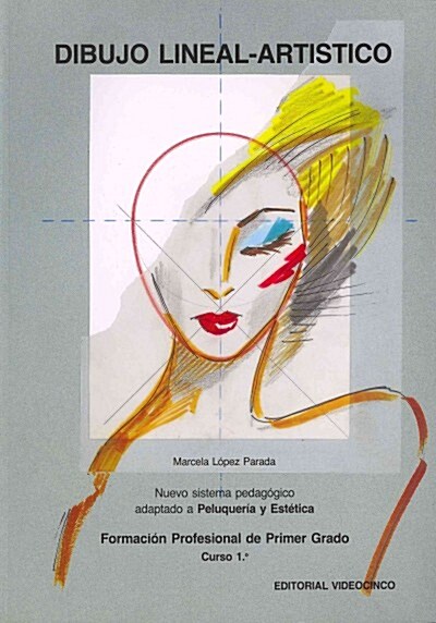 Dibujo lineal y artistico / Technical and Artistic Drawing (Paperback)