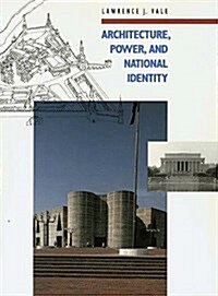 Architecture, Power, and National Identity (Hardcover)