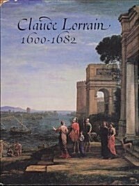 Claude Lorrain 1600-1682 (Hardcover)