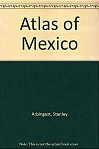 Atlas of Mexico (Paperback, Spiral)