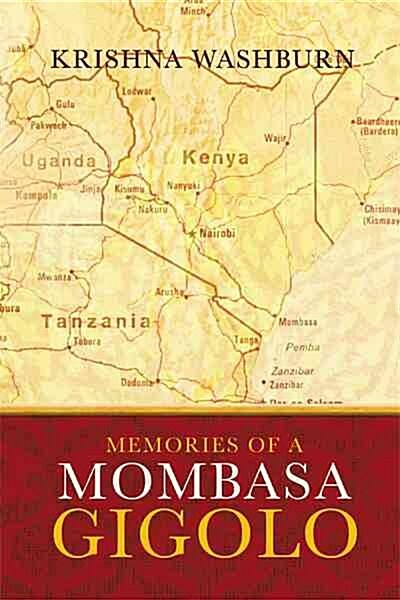 Memories of a Mombasa Gigolo (Paperback)