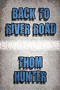 Back to River Road (Paperback)