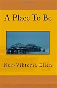 A Place to Be (Paperback)