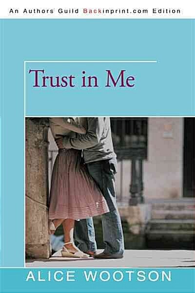 Trust in Me (Paperback)