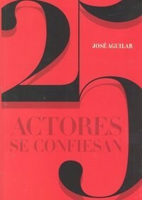 25 actores se confiesan / 25 actors confess (Paperback)