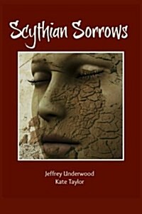 Scythian Sorrows (Paperback)