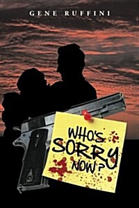 Whos Sorry Now ? (Paperback)