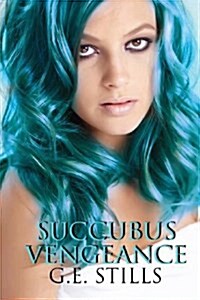 Succubus Vengeance (Paperback)