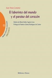 El laberinto del mundo y el paraiso del corazon / The Labyrinth of the World and Paradise of the Heart (Paperback)