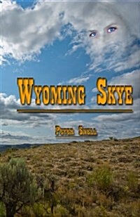Wyoming Skye (Paperback)