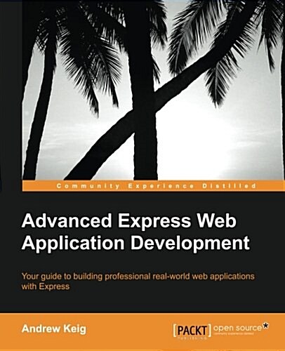Advanced Express Web Application Development (Paperback)