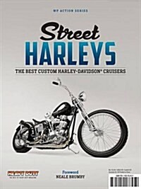 Street Harleys: A Collection of Harley-Davidson & V-Twin Customs (Paperback)