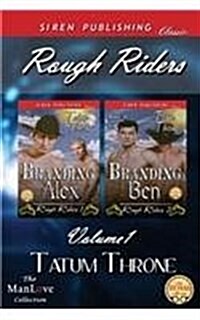 Rough Riders, Volume 1 [Branding Alex: Branding Ben] (Siren Publishing Classic Manlove) (Paperback)