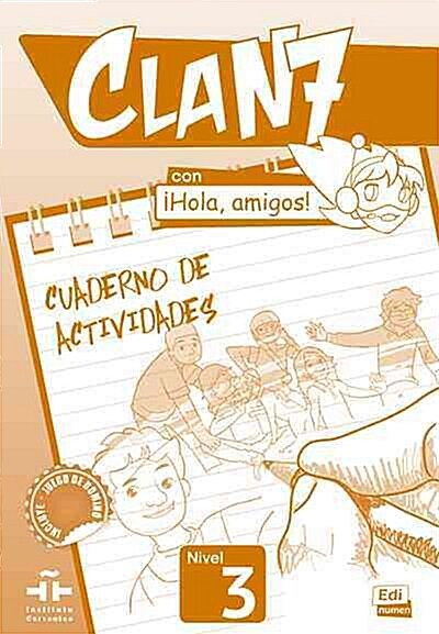 Clan 7 Con 좭ola, Amigos! Level 3 Cuaderno de Actividades (Paperback)