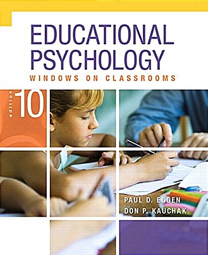 Educational Psychology: Windows on Classrooms, Enhanced Pearson Etext -- Access Card (Hardcover, 10, Revised)