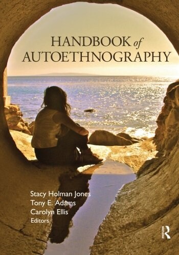 Handbook of Autoethnography (Paperback)