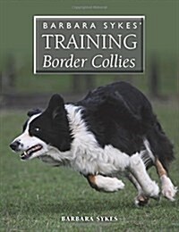 Barbara Sykes Training Border Collies (Paperback)