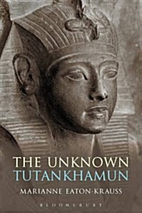 The Unknown Tutankhamun (Paperback)