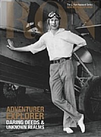 Adventurer Explorer: Daring Deeds & Unknown Realms (Hardcover)