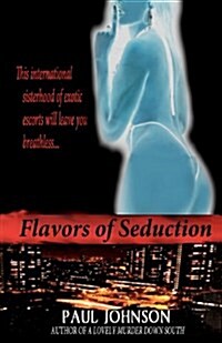 Flavors of Seduction (Paperback)