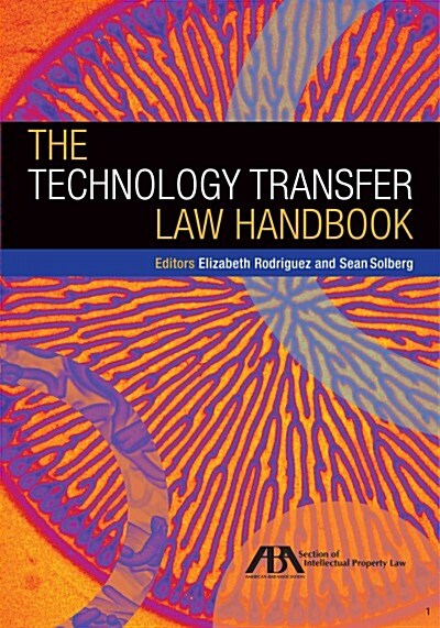 The Technology Transfer Law Handbook (Paperback)